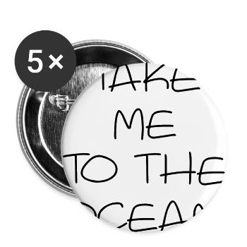 Take me to the ocean - Buttons large 2.2''/56 mm (5-pack) - white - Front