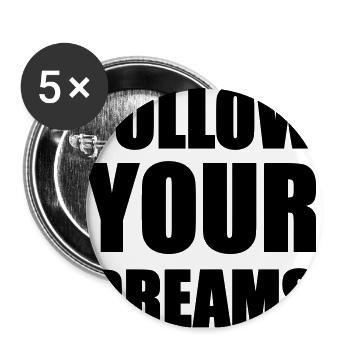Follow your Dreams - Lot de 5 grands badges (56 mm) - blanc - Devant