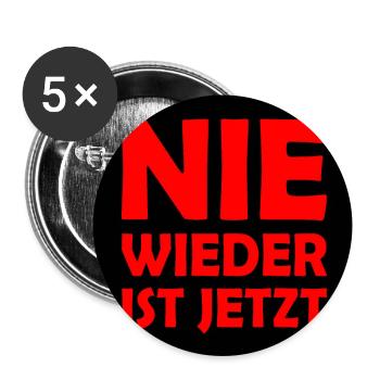 Nie wieder ist jetzt - Buttons groß 56 mm (5er Pack) - Weiß - Vorne