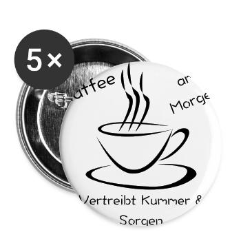 Kaffee Spruch - Buttons groß 56 mm (5er Pack) - Weiß - Vorne