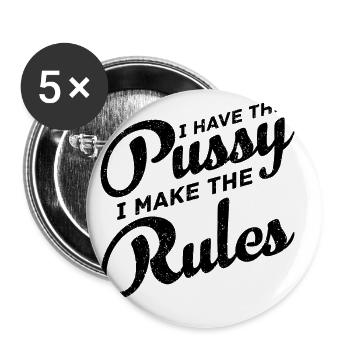 J’ai la chatte - règles disant cadeau proverbes - Lot de 5 grands badges (56 mm) - blanc - Devant