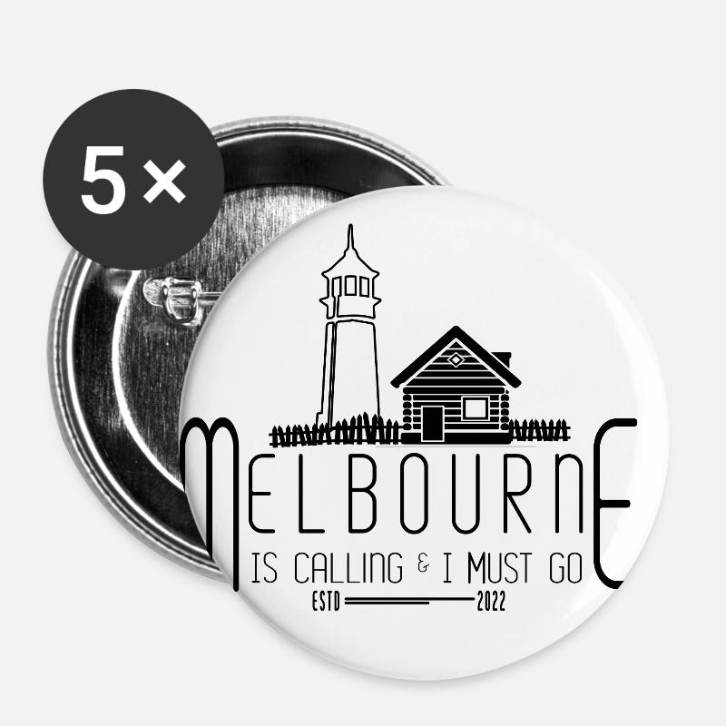 Melbourne Australien Spruch - Buttons groß 56 mm (5er Pack) - Weiß