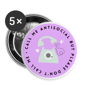 Call Me Antisocial But Please Don t Call Me - Buttons groß 56 mm (5er Pack) - Weiß - Vorne