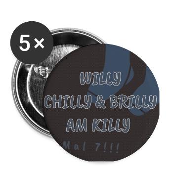 Willy Chilly & Brilly at Killy | Mal 7!! - Buttons large 2.2''/56 mm (5-pack) - white - Front