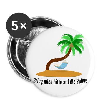 Please take me to the palm tree, desert island - Buttons large 2.2''/56 mm (5-pack) - white - Front