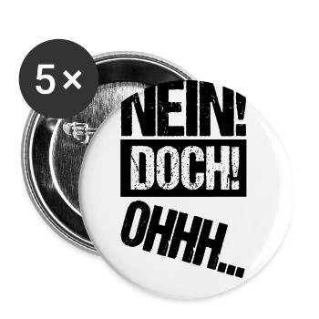 Louis de Funes Film Zitat - NEIN DOCH OHHH - Buttons groß 56 mm (5er Pack) - Weiß - Vorne