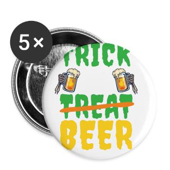 Trick Or Beer Halloween Costume Amateurs de bière - Lot de 5 grands badges (56 mm) - blanc - Devant