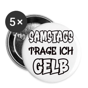 Samstags trage ich gelb Spruch Farbe gelb - Buttons groß 56 mm (5er Pack) - Weiß - Vorne