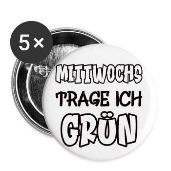 Mittwochs trage ich grün Spruch Farbe grün - Buttons groß 56 mm (5er Pack) - Weiß - Vorne