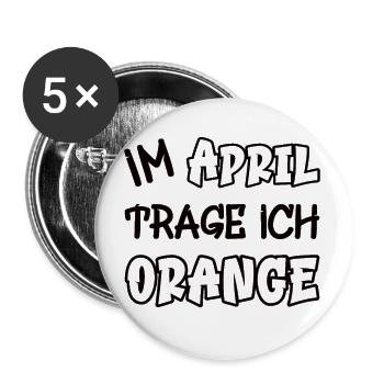 En avril, je porte de l’orange en disant couleur orange - Lot de 5 grands badges (56 mm) - blanc - Devant
