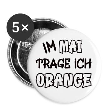Im Mai trage ich orange Spruch Farbe orange - Buttons groß 56 mm (5er Pack) - Weiß - Vorne