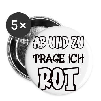Ab und zu trage ich rot Spruch Farbe rot - Buttons groß 56 mm (5er Pack) - Weiß - Vorne