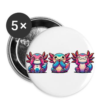 Seh nix, Hör nix, Sag nix. Axolotl - Buttons groß 56 mm (5er Pack) - Weiß - Vorne