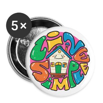 Lebe ein einfaches Tiny House - Buttons groß 56 mm (5er Pack) - Weiß - Vorne