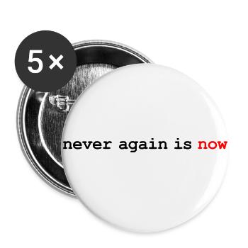 Plus jamais ça n’est maintenant - Lot de 5 grands badges (56 mm) - blanc - Devant
