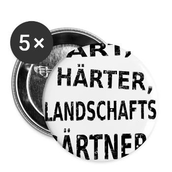 HART, HÄRTER, LANDSCHAFTSGÄRTNER - Buttons groß 56 mm (5er Pack) - Weiß - Vorne