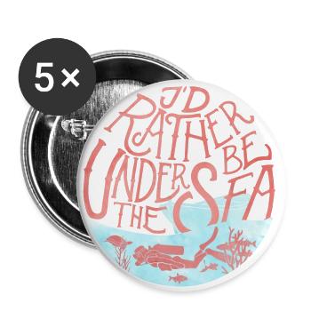 Je préfère être sous la mer - Lot de 5 grands badges (56 mm) - blanc - Devant