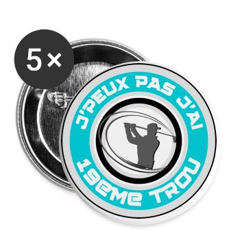 J'peux pas j'ai 19eme Trou Golf - Lot de 5 grands badges (56 mm) - blanc - Devant