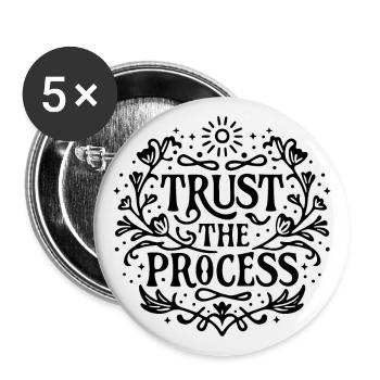 Vertraue dem Prozess Gesetz der Anziehung Affirmation - Buttons groß 56 mm (5er Pack) - Weiß - Vorne