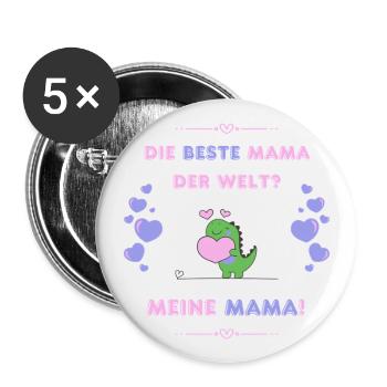 Die beste mama der welt? Meine Mama! Muttertag - Buttons groß 56 mm (5er Pack) - Weiß - Vorne