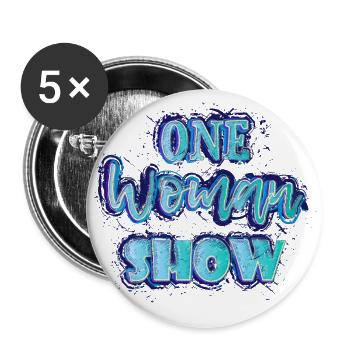 One Woman Show (lettering) - Buttons large 2.2''/56 mm (5-pack) - white - Front