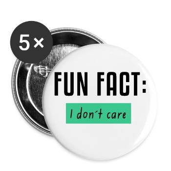 Fun Fact: I don't care - Buttons groß 56 mm (5er Pack) - Weiß - Vorne