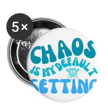 chaos is my default setting - Buttons large 2.2''/56 mm (5-pack) - white - Front