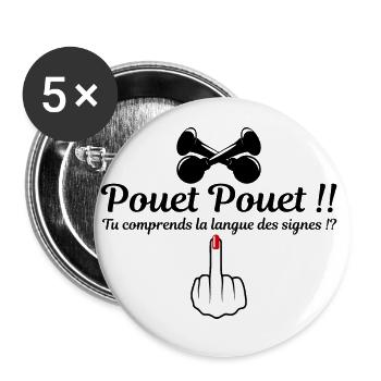 Pouet Pouet!! Tu comprends la langue des signes !? - Lot de 5 grands badges (56 mm) - blanc - Devant