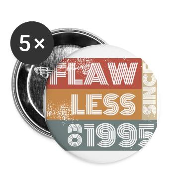 30. Geburtstag Flawless since 03/1995 - Buttons groß 56 mm (5er Pack) - Weiß - Vorne
