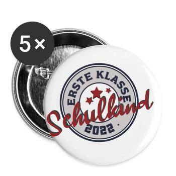 Kinder Schulkind 2022 Erste Klasse Einschulung - Buttons groß 56 mm (5er Pack) - Weiß - Vorne