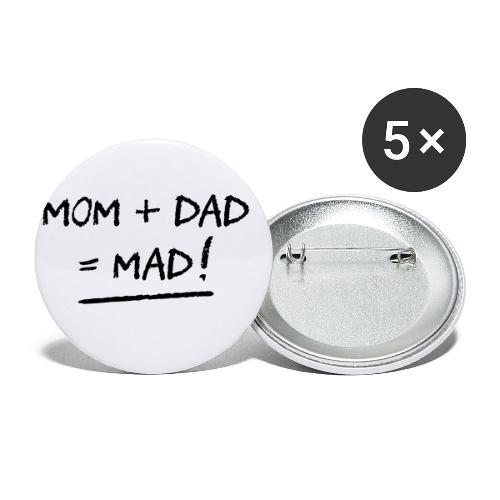 MAMMA + PAPPA = GAL! (familie, pappa, mamma) (fleks) - Stor pin 56 mm (5-er pakke)