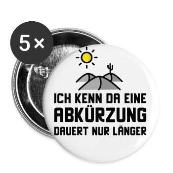 wander Spruch Ablürzung dauert länger - Buttons groß 56 mm (5er Pack) - Weiß - Vorne