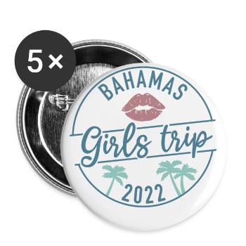 Bahamas Girls Trip Wochenendausflug mit Mädchen Team - Buttons groß 56 mm (5er Pack) - Weiß - Vorne