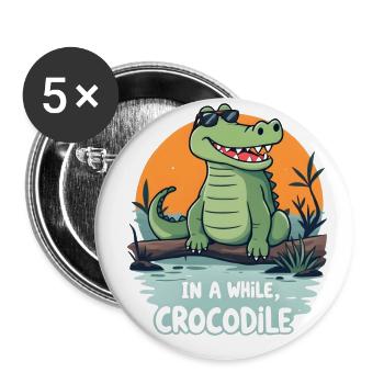 Lustiges Krokodil - In a while crocodile - Buttons groß 56 mm (5er Pack) - Weiß - Vorne