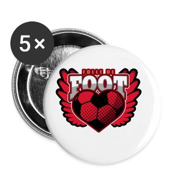 FOLLE DE FOOT ! - Lot de 5 grands badges (56 mm) - blanc - Devant