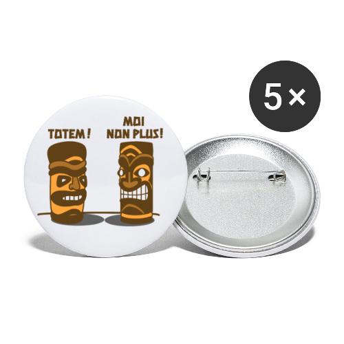 TOTEM, MOI NON PLUS ! - Buttons/Badges stor, 56 mm (5-pack)