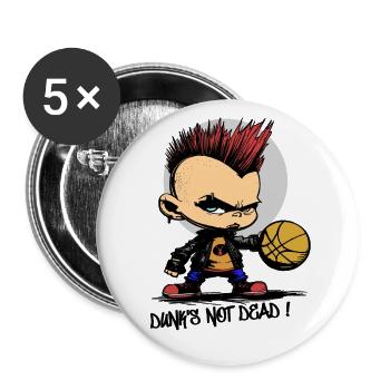 DUNK'S NOT DEAD ! (basketball, punk) - Lot de 5 grands badges (56 mm) - blanc - Devant