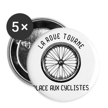 LA ROUE TOURNE, PLACE AUX CYCLISTES ! (vélo) - Lot de 5 grands badges (56 mm) - blanc - Devant