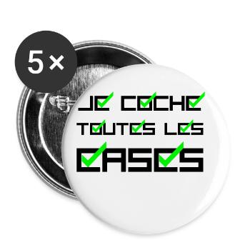 JE COCHE TOUTES LES CASES ! (amour,succès) noir - Lot de 5 grands badges (56 mm) - blanc - Devant