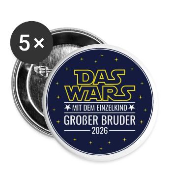 Das wars mit dem Einzelkind Grosser Bruder 2026 - Buttons groß 56 mm (5er Pack) - Weiß - Vorne