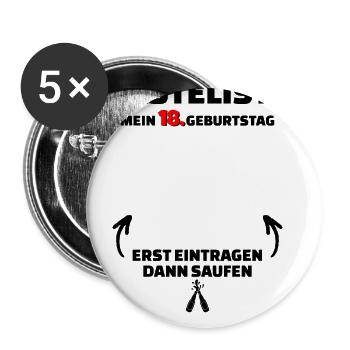 Happy Birthday 18. Geburtstag B-Day Gästeliste - Buttons groß 56 mm (5er Pack) - Weiß - Vorne