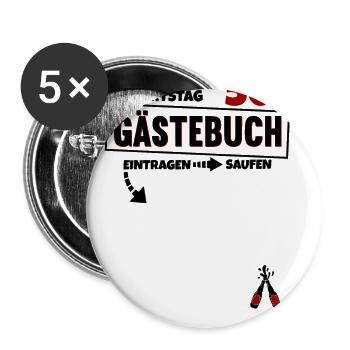 Happy Birthday 50. Geburtstag B-Day Gästeliste - Buttons groß 56 mm (5er Pack) - Weiß - Vorne