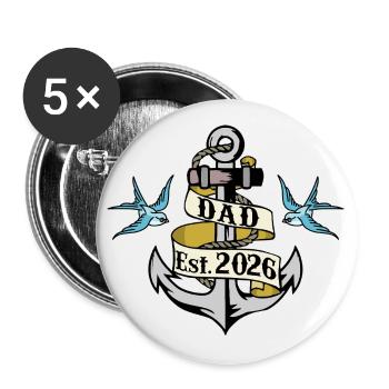 Anker Dad 26 Vater Papa 2026 Vatertagsgeschenk - Buttons groß 56 mm (5er Pack) - Weiß - Vorne