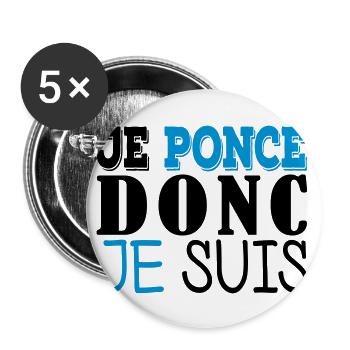 Je ponce donc je suis - Lot de 5 grands badges (56 mm) - blanc - Devant