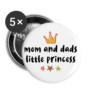 MOM AND DADS LITTLE PRINCESS - Buttons groß 56 mm (5er Pack) - Weiß - Vorne