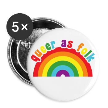 Queer as Folk - cute rainbow pride colors - Buttons large 2.2''/56 mm (5-pack) - white - Front
