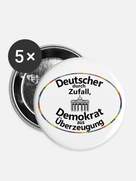 Deutscher durch Zufall, Demokrat aus Überzeugung - Buttons groß 56 mm (5er Pack) - Weiß