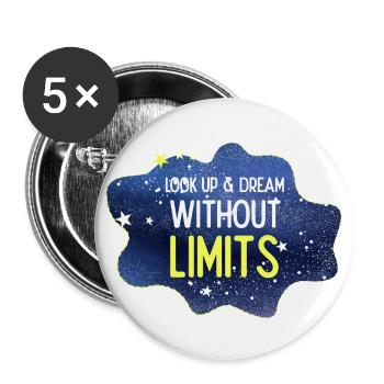 Schauen Sie nach oben und träumen Sie ohne Grenzen - Buttons groß 56 mm (5er Pack) - Weiß - Vorne