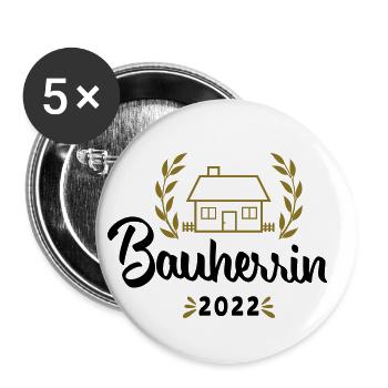 Bauherrin Hausbau 2022 Richtfest Frauen Geschenk - Buttons groß 56 mm (5er Pack) - Weiß - Vorne
