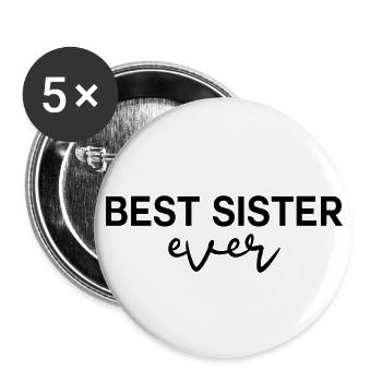 Best Sister ever - Buttons large 2.2''/56 mm (5-pack) - white - Front